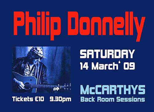 Philip Donnelly plays the popular ‘Backroom Session’ this month in McCarthy’s on Saturday 14th March.