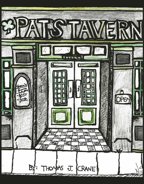Click to read 'Pat's Tavern' by Thomas J. Crane