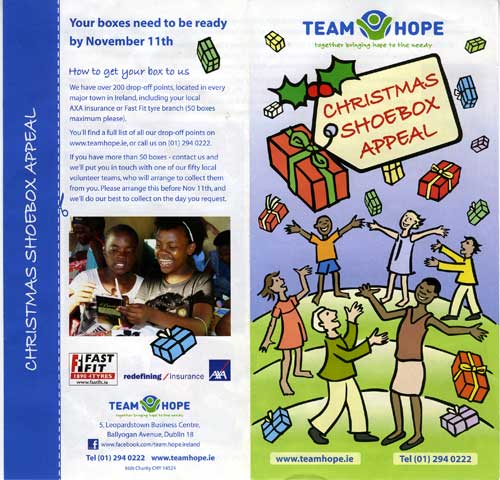 The Christmas Shoebox Appeal is an Irish project that promises to get your 'Christmas Shoebox' into the hands of a needy child In Eastern Europe, the former Soviet Union or Africa. All they ask is for you to fill a shoebox with a range of simple Christmas gifts, and drop it off at your local drop off point before November 10th, and they will do the rest!