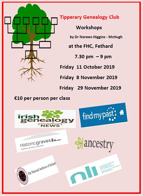 The dates for the workshops are Friday, October 11, Friday, November 8, and Friday, November 29. All workshops will start at 7.30pm and finish at 9pm. Cost of workshops will be â‚¬10 per person. Wifi access will be provided at the FHC and participants should bring a laptop/tablet, notebook and any family documents that they wish to investigate on those evenings. 