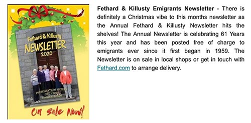 Fethard & Killusty Emigrants Newsletter - There is definitely a Christmas vibe to this months newsletter as the Annual Fethard & Killusty Newsletter hits the shelves! The Annual Newsletter is celebrating 61 Years this year and has been posted free of charge to emigrants ever since it first began in 1959. The Newsletter is on sale in local shops or get in touch with Fethard.com to arrange delivery. 