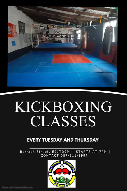 Classes in Kickboxing will be held at the Galteemor Kickboxing Club at Barrack Street, Fethard, E91 TD99, every Tuesday and Thursday evening, starting at 7pm. For further information Contact 087 911 3997.